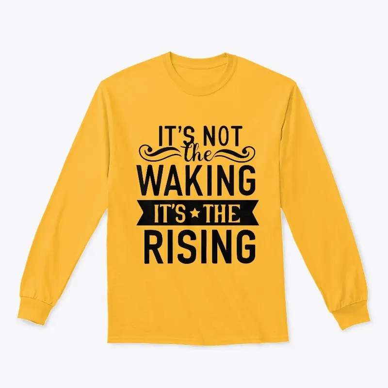 It's The Rising Tee