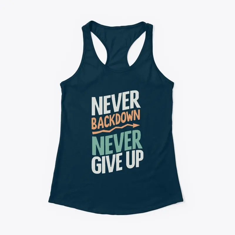 Never Give Up Stylish Tee