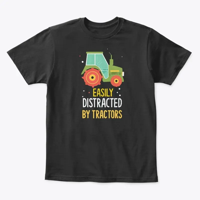 Easily Distracted By Tractors Tee