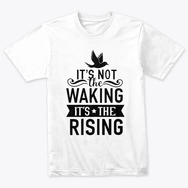 It's The Rising Bird Tee