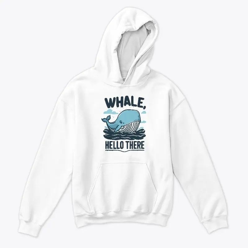 Whale, Hello There T-Shirt